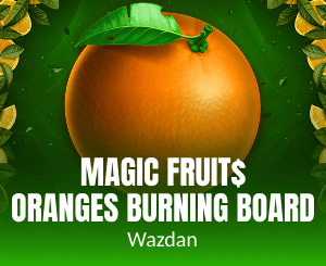 Magic FruitS Oranges Burning Board