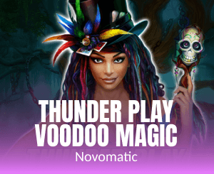 Thunder Play Voodoo Magic