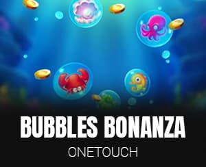 Bubbles Bonanza
