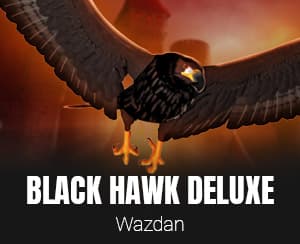 Black Hawk Deluxe