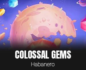Colossal Gems