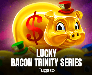 Lucky Bacon TRINITY SERIES