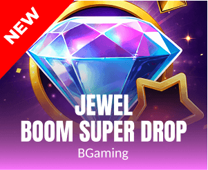 Jewel Boom Super Drop